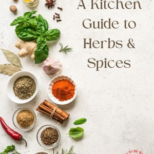A Kitchen Guide to Herbs and Spices Booklet MIMB